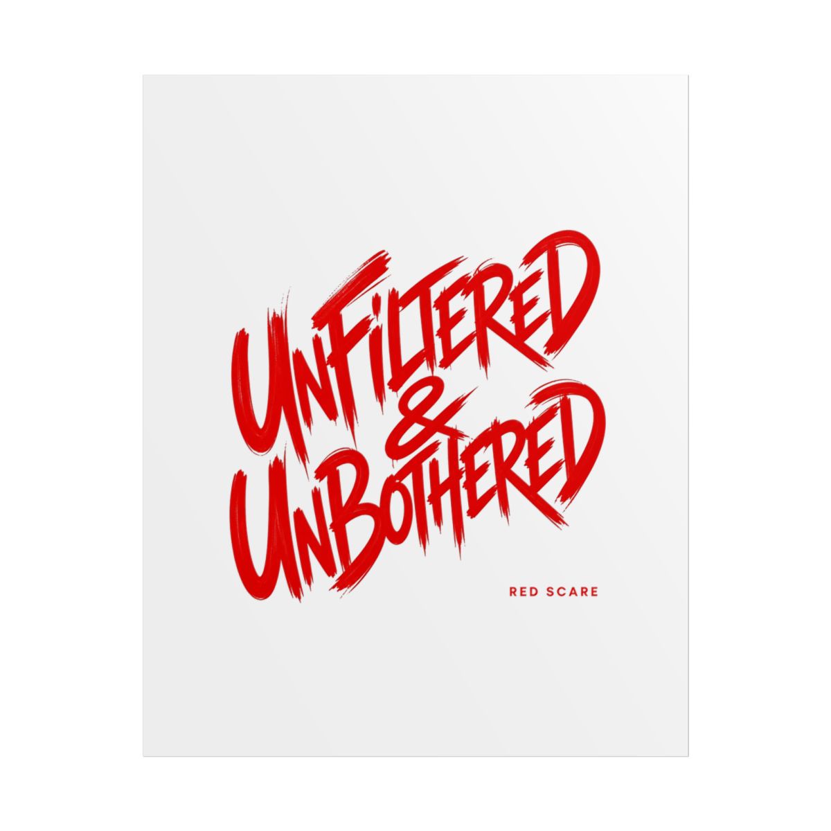 Red Scare "Unfiltered & Unbothered" Poster - Official Posters & Wall Art merchandise