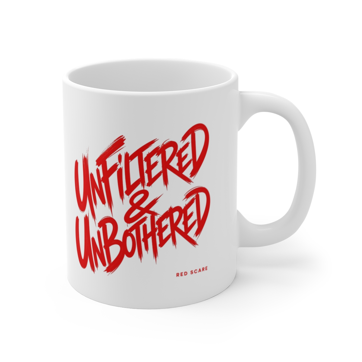 Red Scare "Unfiltered & Unbothered" White Mug