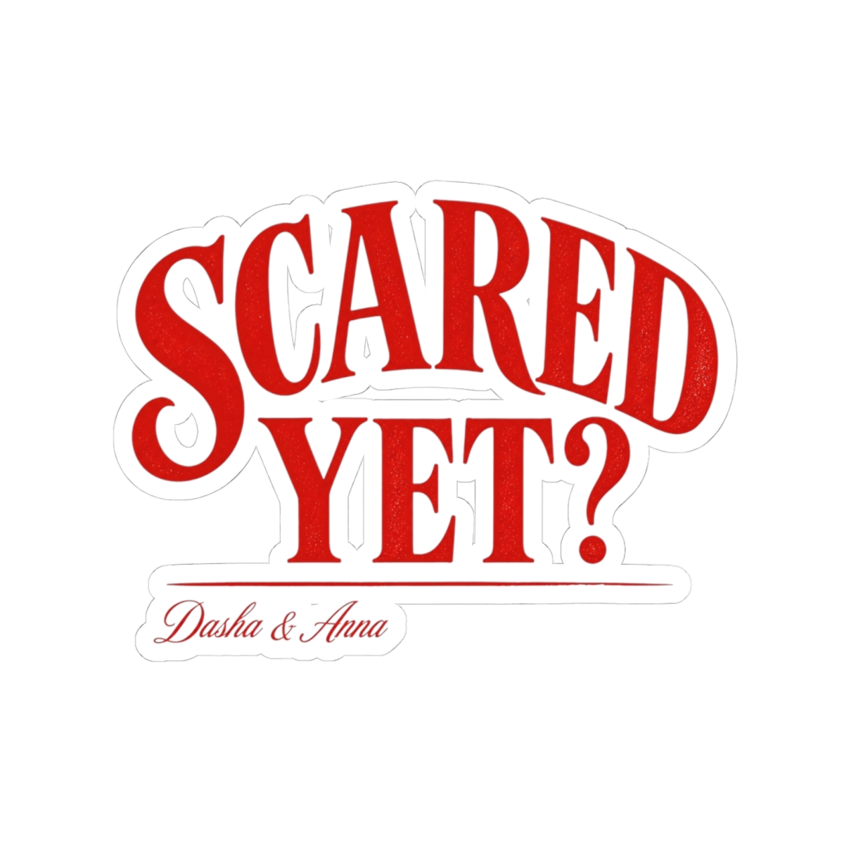 Red Scare "Scared Yet?" Sticker